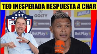 TEOFILO GUTIERREZ LE RESPONDE a LOS CHAR POR SU NO a JUNIOR de BARRANQUILLA [upl. by Eenram526]