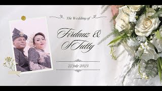 Singapore Malay Wedding of Firdauz IsmailApai amp Tutty Khairani Kamarudin  22 July 2023 [upl. by Lleryd]