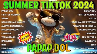 BEST OF SUMMER TIKTOK BUDOTS NONSTOP REMIX  PAPAP DOL  TRENDING VIRAL 2024 [upl. by Illah701]