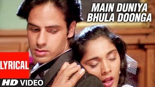 Main Duniya Bhula Doonga  Lyrical Video Song  Aashiqui  Kumar Sanu  Rahul Roy Anu Agarwal [upl. by Grizelda551]