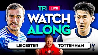 LEICESTER vs TOTTENHAM LIVE with Mark Goldbridge [upl. by Lauren]