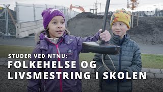 Studer Folkehelse og livsmestring i skolen  NTNU KOMPiS [upl. by Polito200]