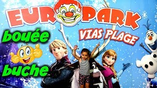 Parc dattractions EUROPARK Vias plage 2ème partie buche bouée [upl. by Anilesor440]