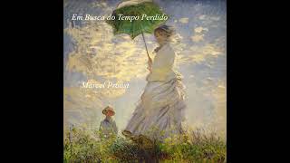 Em Busca do Tempo Perdido  Vol 1  No caminho de Swann  Marcel Proust  Audiobook  Part 1 de 2 [upl. by Zavras320]