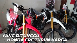 Honda CRF 150 2024 Terbaru Turun Harga [upl. by Ynafit]