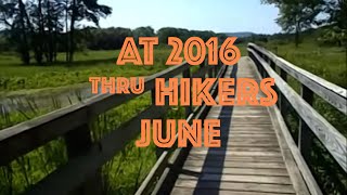 Appalachian Trail 2016 Thru Hikers June Update [upl. by Brodench708]