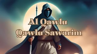 Al Qawlu Qawlu Sawarim  By Abu Ali  MrEpik [upl. by Iover]