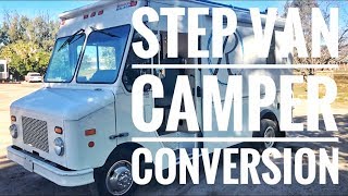 Step Van Custom Camper Conversion [upl. by Letizia]