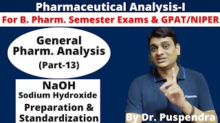 Part 13 Preparation and Standardization of NaOH Sodium Hydroxide  Pharmaceutical Analysis [upl. by Sanford757]