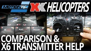 XK Helicopter Comparison amp X6 Transmitter Help  K100 K110 K120 K123 amp K124  Motion RC [upl. by Estas]