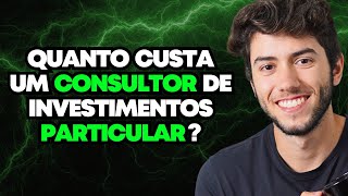 Vale a Pena ter um Consultor de Investimentos [upl. by Abibah757]