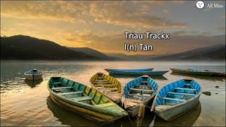 Triau Trackx  In Tan Mizo Hla Thar [upl. by Ettedranreb914]