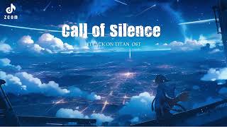 【1 Hour】Call of Silence  Attack on Titan OST  Nhạc Không Lời  Relaxing Music [upl. by Tymothy592]