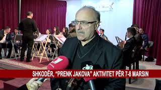 SHKODËR “PRENK JAKOVA” AKTIVITET PËR 78 MARSIN [upl. by Rednasxela]