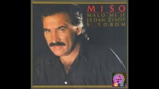 Mišo Kovač  Malo mi je jedan život s tobom  Official Audio 1987 [upl. by Aruat]