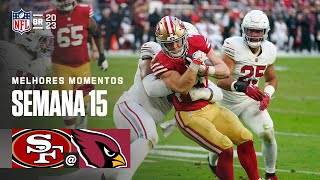 Arizona CARDINALS x San Francisco 49ERS  Semana 15  Melhores Momentos NFL Brasil [upl. by Nagel]