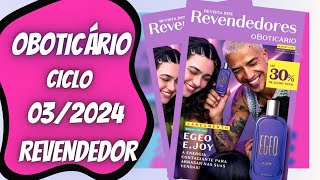 REVISTA REVENDEDOR OBOTICÁRIO CICLO 032024 [upl. by Rodmann289]