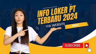 Info Lowongan Kerja PT Cikarang Karawang Terbaru 2024 Via Website [upl. by Kori]