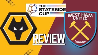 WOLVES V WEST HAM  MATCH REVIEW  HIGHLIGHTS DISCUSSED [upl. by Eenram890]