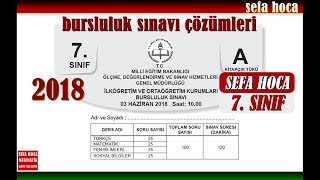 2018 7 SINIF BURSLULUK SINAVI ÇÖZÜMLERİ [upl. by Mendive]