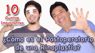 ¿Cómo es el Postoperatorio de una Rinoplastía [upl. by Ryon]