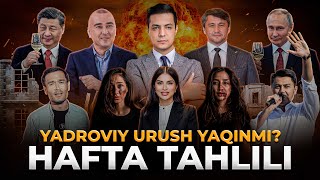 YADROVIY URUSH YAQINMI – HAFTA TAHLILI [upl. by Iong]