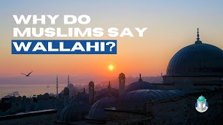 Why do Muslims say Wallahi [upl. by Hoeve725]