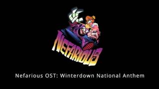 Nefarious OST  Winterdown National Anthem Support Nefarious on Patreon  Link Below [upl. by Rudolfo263]