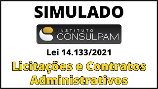 Simulado Lei 141332021  Lei de Licitações e Contratos Administrativos  Banca CONSULPAM [upl. by Symons]