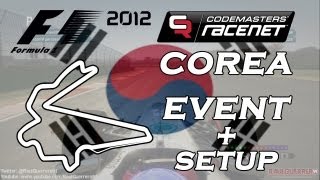 F1 2012  Codemasters RaceNet  Corea Event  Setup 137232 HD [upl. by Eisle]