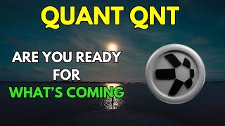 QUANT QNT Are you Ready for Whats Coming [upl. by Eenar272]