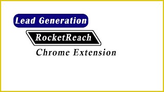 RocketReach Chrome Extension  get contacts by rocket reach extension  how to use rocketreach [upl. by Ssalguod]