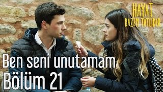 Hayat Bazen Tatlıdır 4 Bölüm  Sevda Napıyosun Sen [upl. by Muiram]