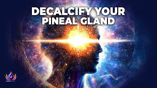 Quickly Decalcify Your Pineal Gland with 963Hz Key to Spiritual Awakening  Unlock Inner Guidance [upl. by Malonis]