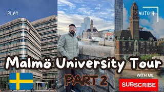 Discovering Malmo University Academic Visual Exploration🌍  Part 2 [upl. by Farra]