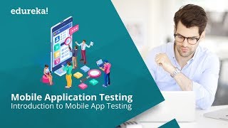 Mobile Application Testing Using Appium for Beginners  Mobile App Testing Tutorial  Edureka [upl. by Danete]