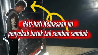 Hatihati kebiasaan ini penyebab batuk tak sembuhsembuh [upl. by Berkley]