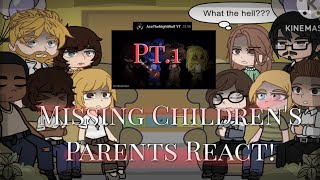 Missing Childrens Parents react to the Future    Pt12  MAAu [upl. by Petronia]