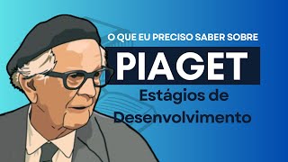 RESUMO sobre os Estágios de Desenvolvimento Cognitivo de Piaget para CONCURSO PÚBLICO [upl. by Narmi]