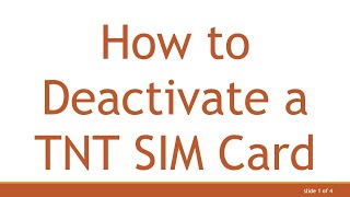 How to Deactivate a TNT SIM Card [upl. by Ferrand149]