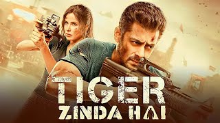 Tiger Zinda Hai Full Movie 2018 Salman Khan and Katrina Kaif Explanation  Paresh Rawal  Ali Abbas [upl. by Albertina]