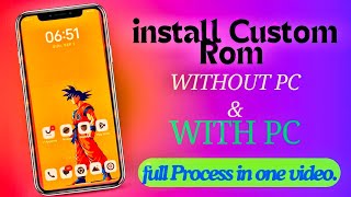 🔥 How To Install Custom Rom In Any Android Phone Without Pc amp With Pc A  Z In One Video 🔥 [upl. by Alimat621]