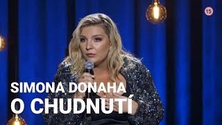 O chudnutí  standup comedy špeciál  Simona DONAHA [upl. by Ahsiruam796]