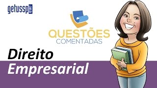 Questão Comentada  FGV  Direito Empresarial  Títulos de Crédito  DEM 2 TC 001 [upl. by Hegarty]