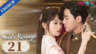 Maids Revenge EP21  Forced to Marry My Fiances Uncle  Chen Fangtong  Dai Gaozheng  YOUKU [upl. by Hescock]