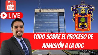 TODO sobre el proceso de ADMISIÓN a la UDG  Universidad de Guadalajara [upl. by Boswell95]