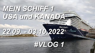 Mein Schiff 1 Neuengland USA mit Kanada 2209  03102022 Vlog1 New York Seetag und Portland [upl. by Clymer635]