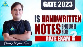 GATE 2023  Is Handwritten Notes Enough for GATE Exam  by Pankaj mishra sir [upl. by Cavan891]