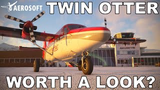 Aerosoft DHC6 Twin Otter  Full Flight Preview  Microsoft Flight Simulator [upl. by Assinna919]