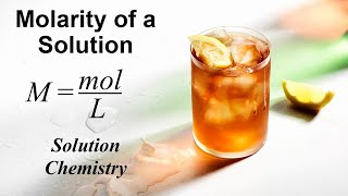 Solution Chemistry Molarity and Dilutions [upl. by Nilad]